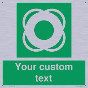 Custom sign safe condition Lifebuoy